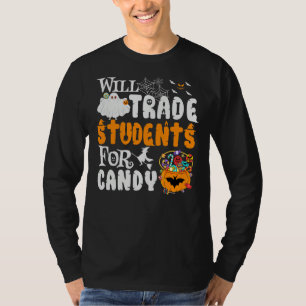 Will Trade Students For Candy Teacher Halloween 2 T-Shirt