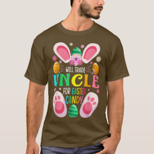 Will Trade Uncle For Easter Candy Boys Girls 2539 T-Shirt
