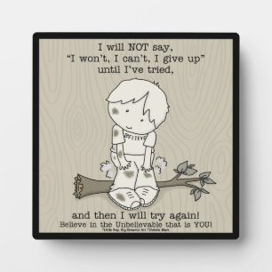 Will Try Again Plaque