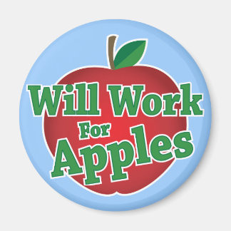 Will Work for Apples Magnet