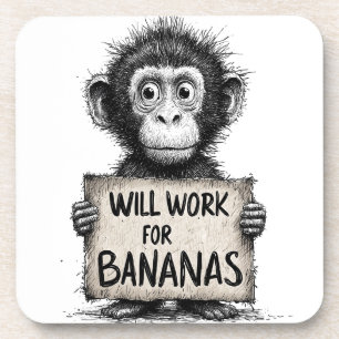 Will Work for Bananas - Humorous Monkey Sketch Coaster
