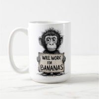 Will Work for Bananas - Humorous Monkey Sketch