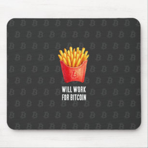 Will Work For Bitcoin (Black) Mouse Mat