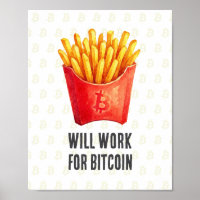 Will Work For Bitcoin