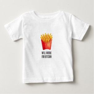 Will Work For Bitcoin (White) Baby T-Shirt