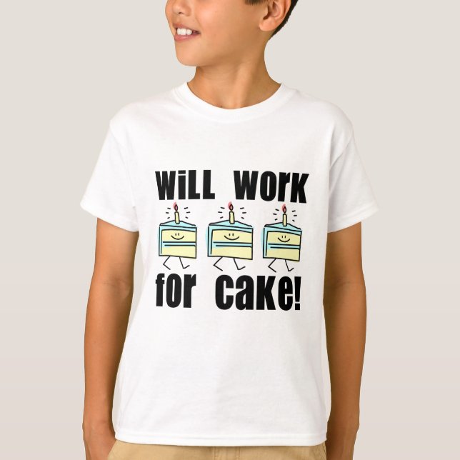 Will Work for Cake Kids T-Shirt (Front)