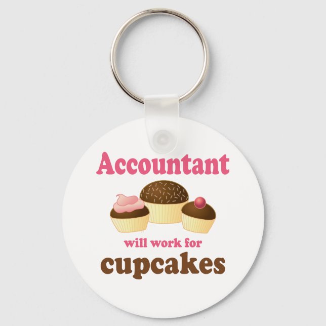 Will Work For Cupcakes Accountant Key Ring (Front)