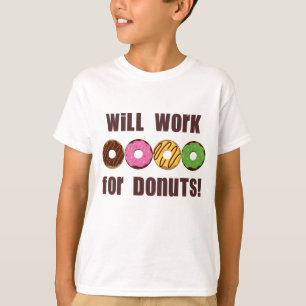 Will Work for Doughnuts Kids T-Shirt