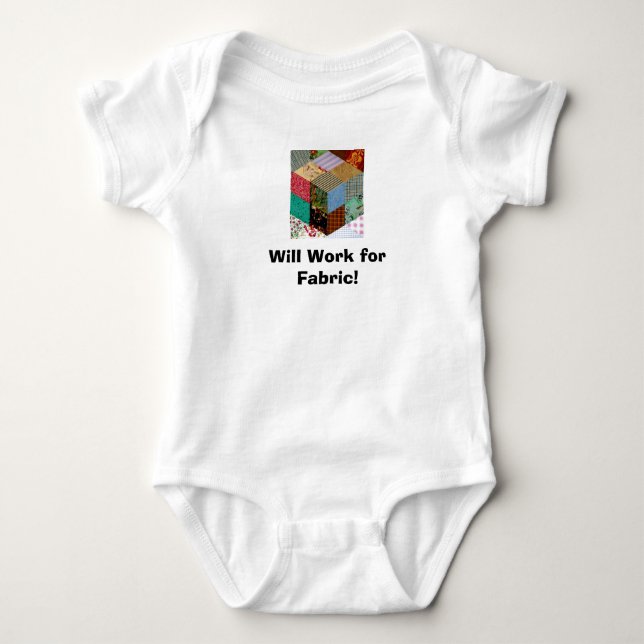 Will Work for Fabric! T-Shirt (Front)