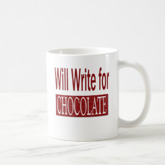 Will Write for Chocolate Gift for Writers Coffee Mug