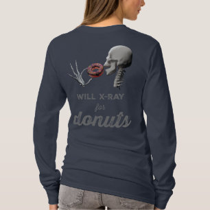 Will X-Ray for Doughnuts and Radiation Symbol T-Shirt