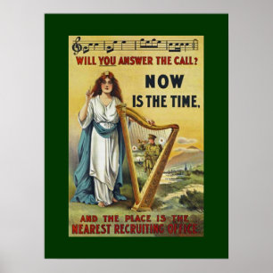 Will You Answer The Call? ~ Now Is The Time ~ WWI Poster