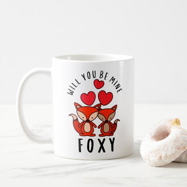 Will You Be Mine Foxy - Fox Lover Valentine Day Coffee Mug (With Donut)