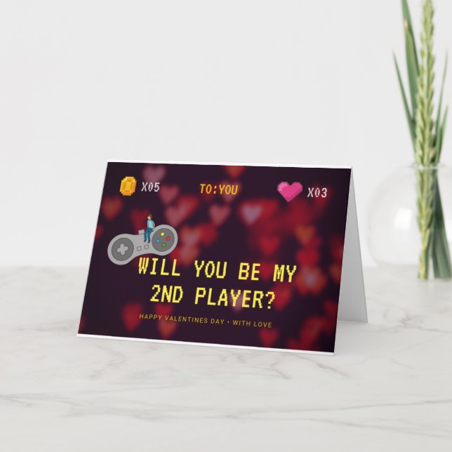 Will you be my 2nd Player Gamer's Valentine Card (Front)