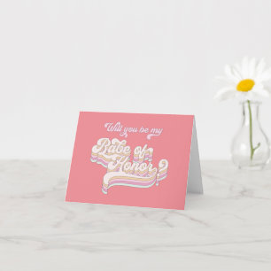 Will you be my babe of honour, bridal proposal card
