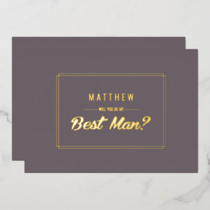 Will you be my Best Man? Dark Mocha Gold Wedding