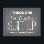 Will you be my Best Man ? | Groomsmen Invitation<br><div class="desc">EAT,  DRINK & SUIT UP. You found your wife,  but you still need your boys. Send them this groomsmen card.</div>