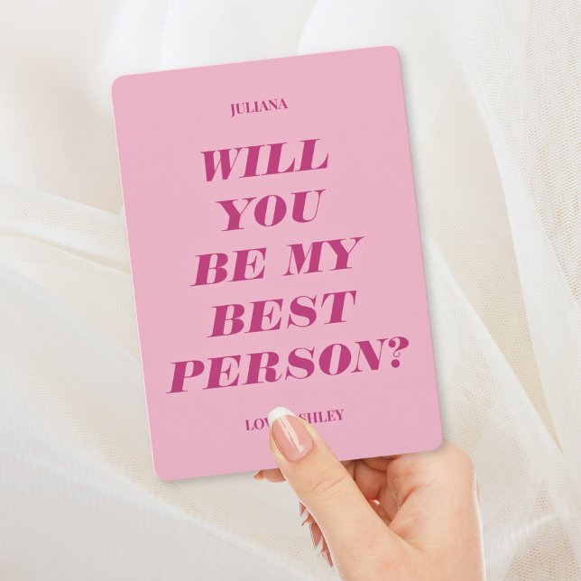 Will You Be My Best Person? Modern Text Pink Invitation (Creator Uploaded)