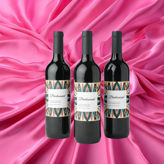 Will You Be My Bridesmaid Aztec Tribal Ethnic  Wine Label (Creator Uploaded)