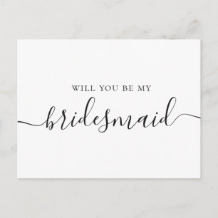 Will you be my bridesmaid. Black and white script Invitation Postcard