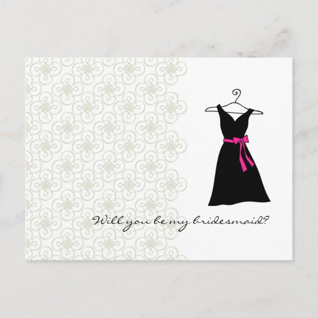 Will You Be My Bridesmaid : Black/Pink Dress Invitation Postcard (Front)