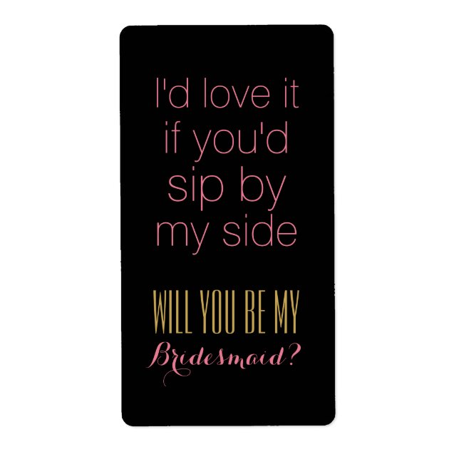 Will you be my bridesmaid bridesmaids wine label (Front)