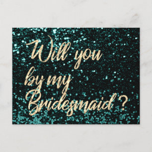 Will You Be My Bridesmaid Cali Green Gold Script Invitation Postcard