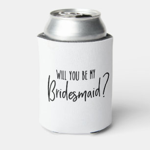 Will You be My Bridesmaid? Can Cooler