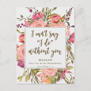 Will you be my bridesmaid card boho floral