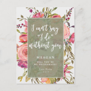 Will you be my bridesmaid card boho floral