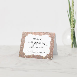 Will You Be My Bridesmaid Card - Bridal Fab Rose G