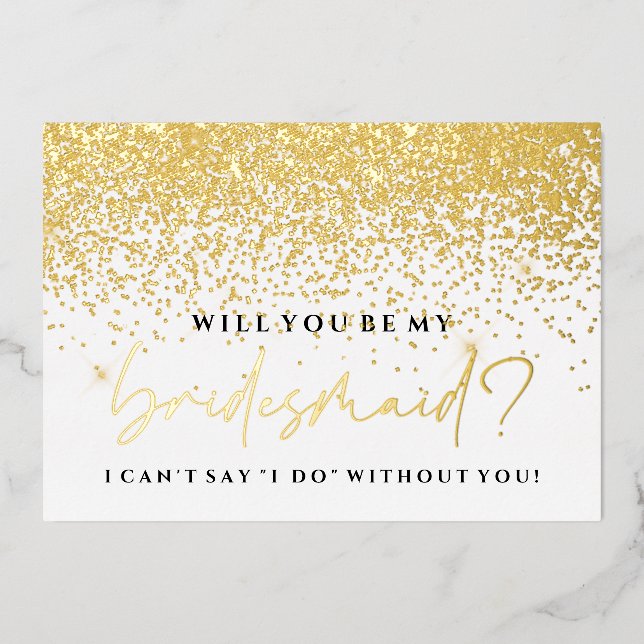 Will You Be My Bridesmaid Card - Gold Foil (Front)