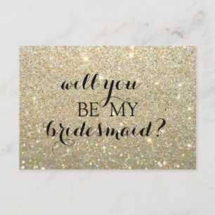 Will You Be My Bridesmaid Card - Gold Glit Fab