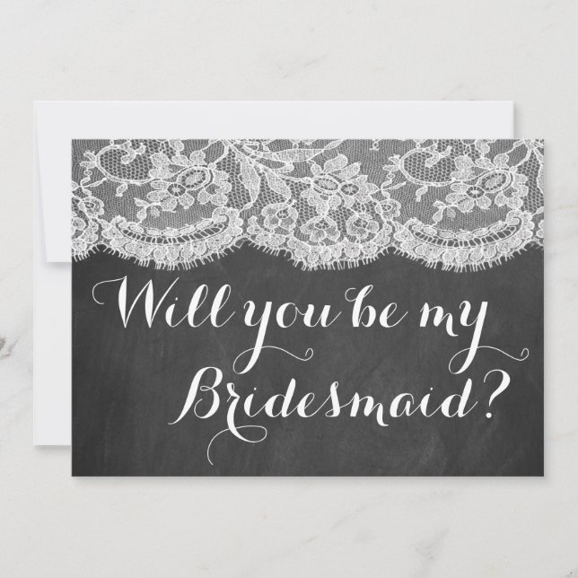 Will You Be My Bridesmaid? Chalkboard & Lace Invitation (Front)