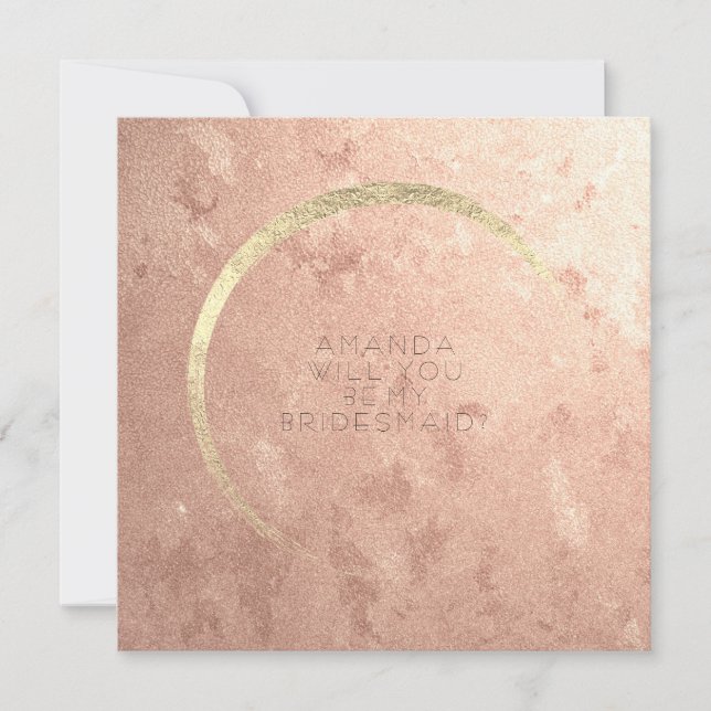 Will You Be My Bridesmaid Champaign Rose Gold Invitation (Front)