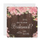 Will you be my bridesmaid chic floral rustic