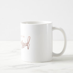 WILL YOU BE MY BRIDESMAID? // COFEE MUG