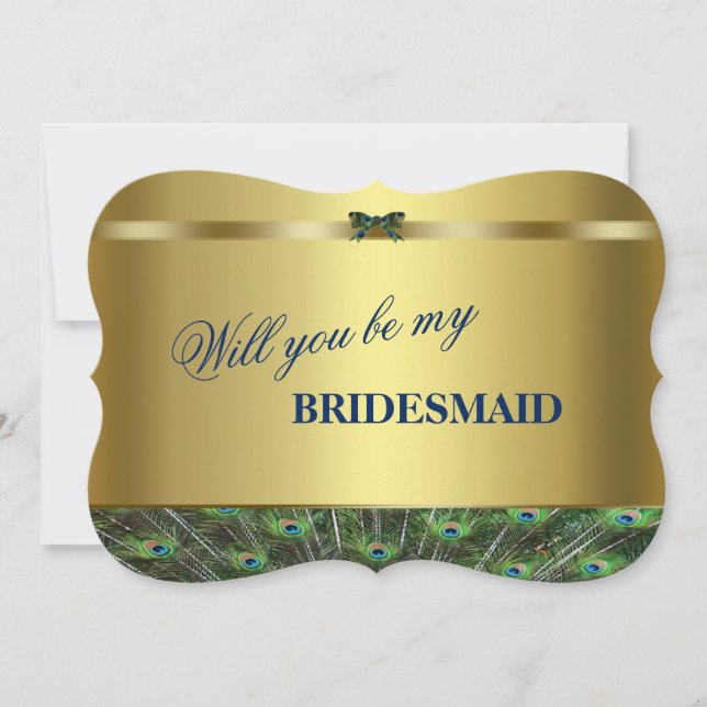 Will You Be My Bridesmaid? Custom Golden Peacock Invitation (Front)