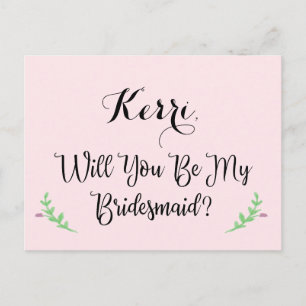Will You be My Bridesmaid Custom Postcard