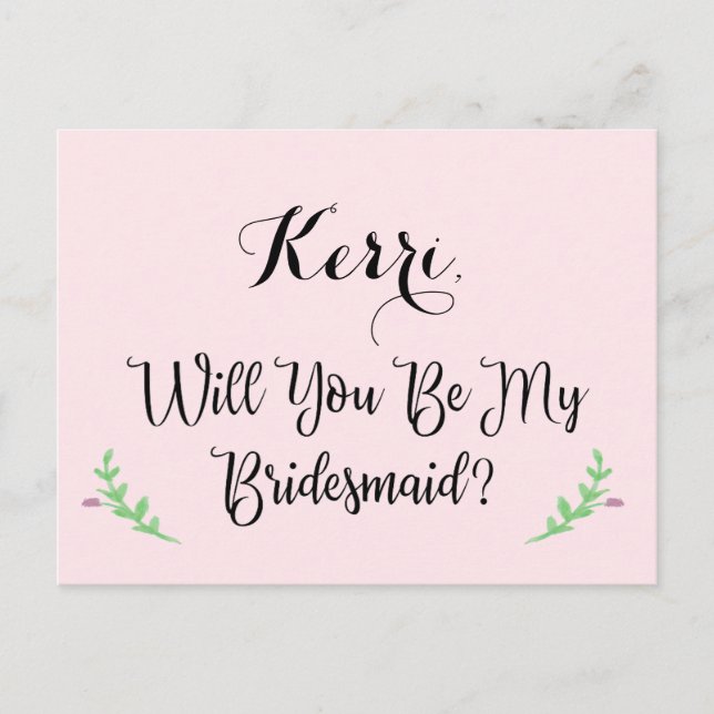 Will You be My Bridesmaid Custom Postcard (Front)