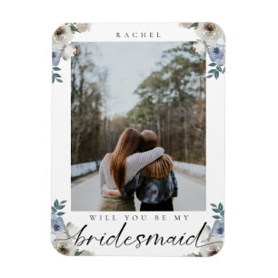 Will you be my Bridesmaid Dusty Blue Rose Photo  Magnet