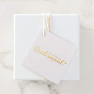 Will You Be My Bridesmaid? Elegant Gold Foil Favour Tags