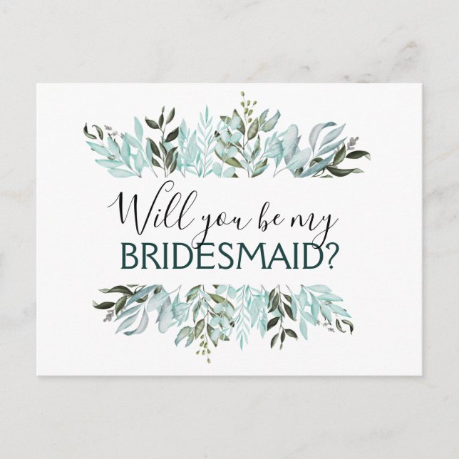 Will you Be My Bridesmaid Eucalyptus Greenery Announcement Postcard (Front)