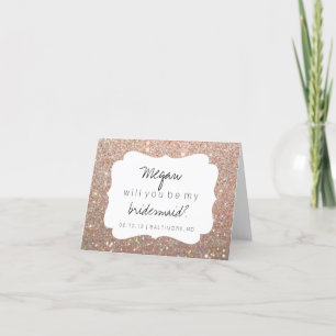 Will You Be My Bridesmaid - Fab Day Rose Gold Glit Invitation