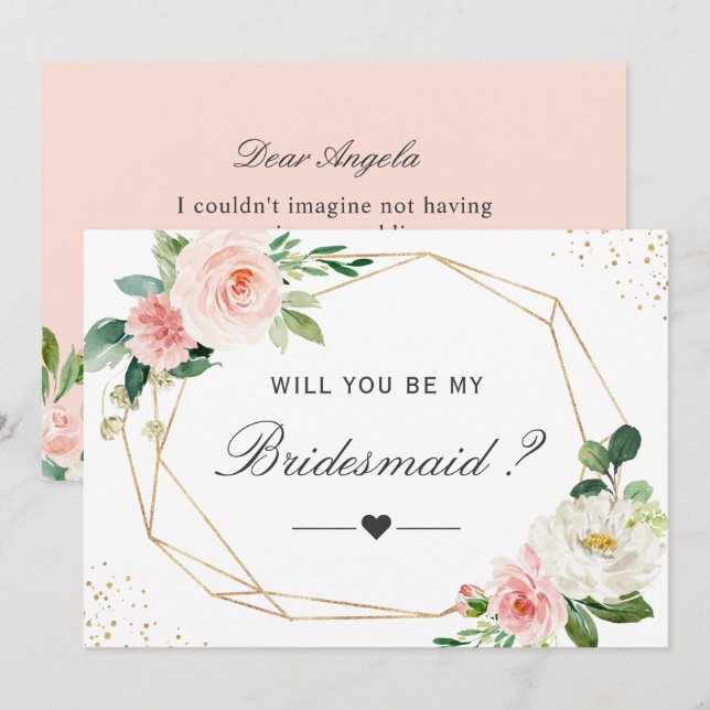 Will You Be My Bridesmaid Geometric Blush Floral Invitation (Front/Back)