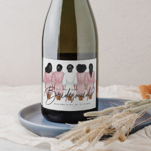 Will You Be My Bridesmaid? Girls in Robes Sparkling Wine Label