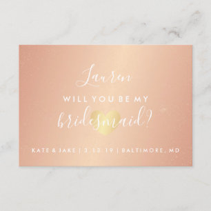 Will You Be My Bridesmaid - Glam Heart Rose Gold Invitation