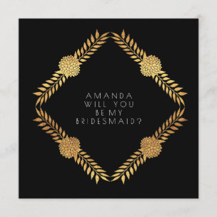 Will You Be My Bridesmaid Gold Black Vip Invitation