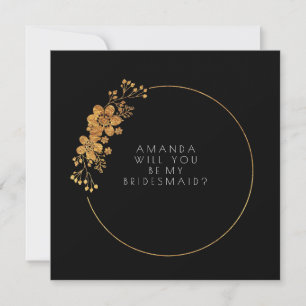 Will You Be My Bridesmaid Gold Black Vip Invitation