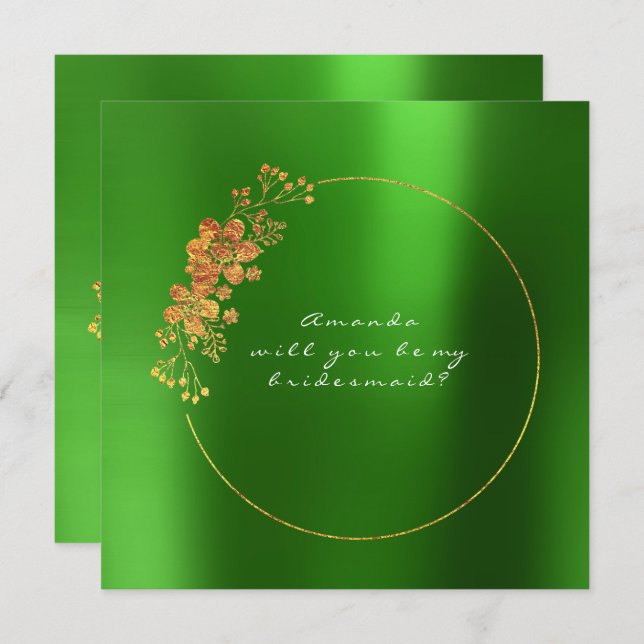 Will You Be My Bridesmaid Gold Emerald Green Invitation (Front/Back)